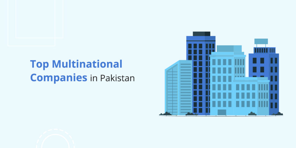 List of Top Multinational companies in Pakistan