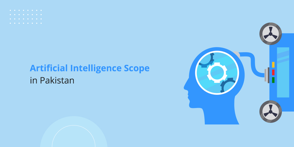 artificial intelligence scope in pakistan