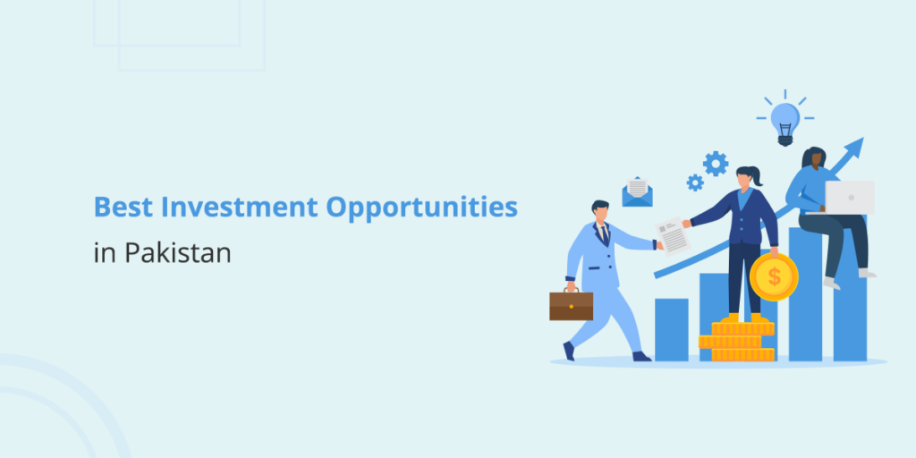 best investment opportunities in pakistan