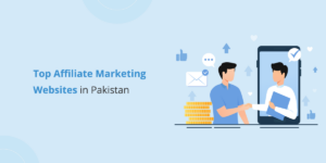 Top 6 Affiliate Marketing Websites in Pakistan 2024 - United Sol