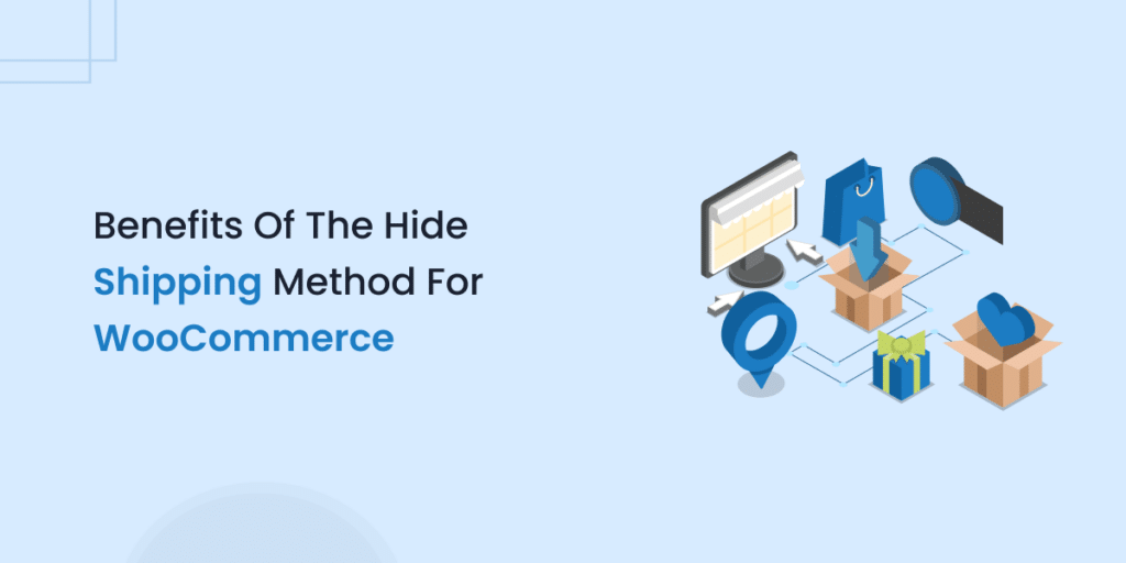 benefits of hide shipping methods for WooCommerce